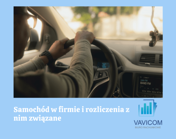 Samochód osobowy w firmie i rozliczenia z nim związane