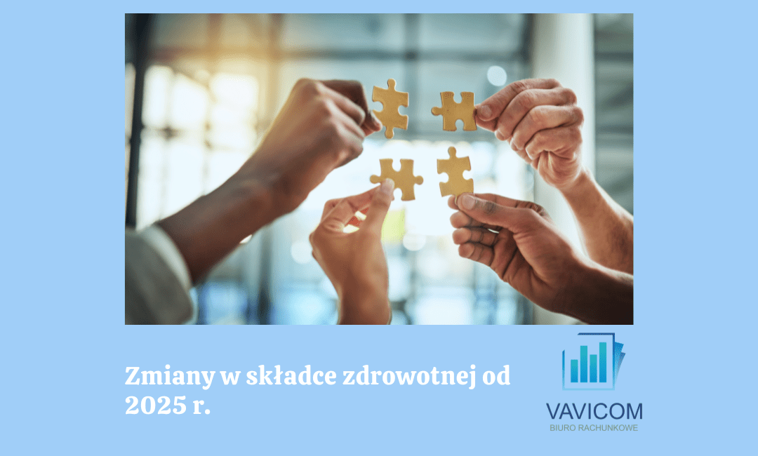 Zmiany w składce zdrowotnej od 2025 r.